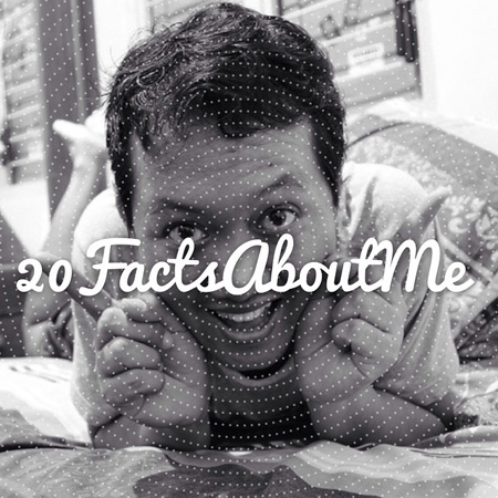 #20FactsAboutMe