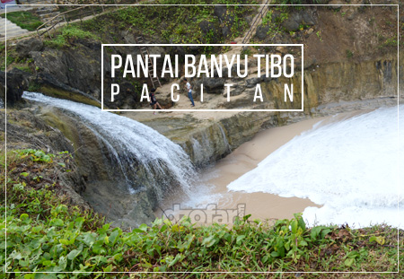Pantai Banyu Tibo Pacitan